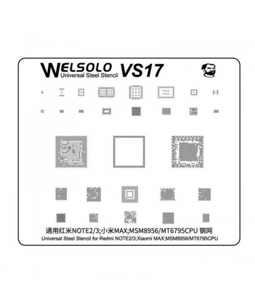 Welsolo VS17 Universal Steel Stencil For Redmi Note2/3 Xiaomi Mi Max MSm8956/MT6795CPU Welsolo VS17 Universal Steel Stencil For Redmi Note2/3 Xiaomi Mi Max MSm8956/MT6795CPU