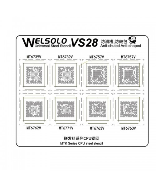 Welsolo VS28 Universal Steel Stencil For MTK Series MT6762/MT6771/MT6763 Welsolo VS28 Universal Steel Stencil For MTK Series MT6762/MT6771/MT6763