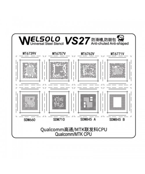 Welsolo VS27 Universal Steel Stencil For Qualcomm MTK CPU MT6739V/6757V/6763V/6771V/SDM660 Welsolo VS27 Universal Steel Stencil For Qualcomm MTK CPU MT6739V/6757V/6763V/6771V/SDM660